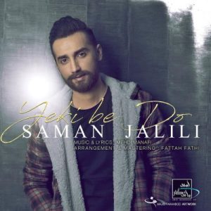 Saman Jalili – Yeki Be Do