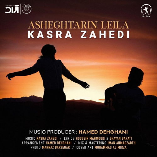 Kasra Zahedi – Asheghtarin Leila
