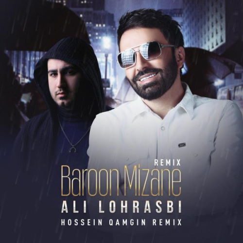 Ali Lohrasbi – Baroon Mizane (Hossein Qamgin Remix)