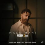 Moein Z – Male Mani