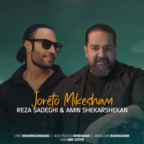 Reza Sadeghi – Joreto Mikesham (Ft Amin Shekarshekan)