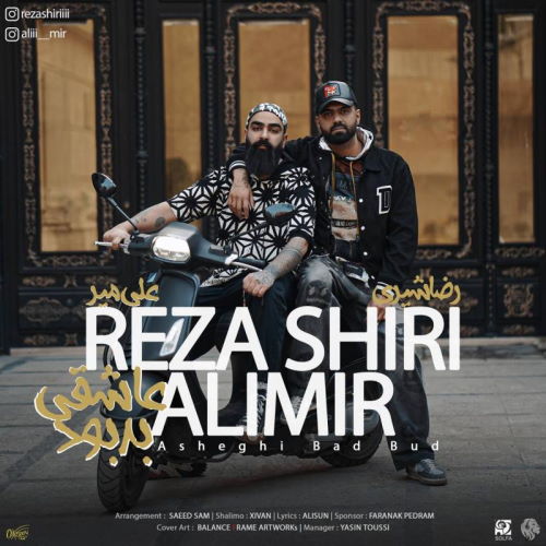 Reza Shiri – Asheghi Bad Bod (Ft Ali Mir)