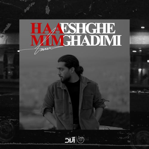 Haamim – Eshghe Ghadimi