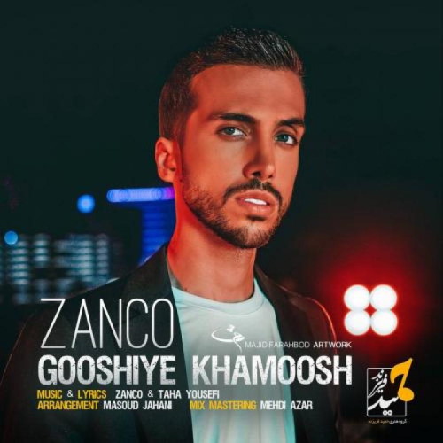 Zanco – Gushie Khamoosh