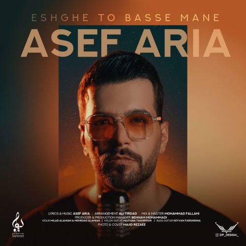 Asef Aria – Eshghe To Basse Mane