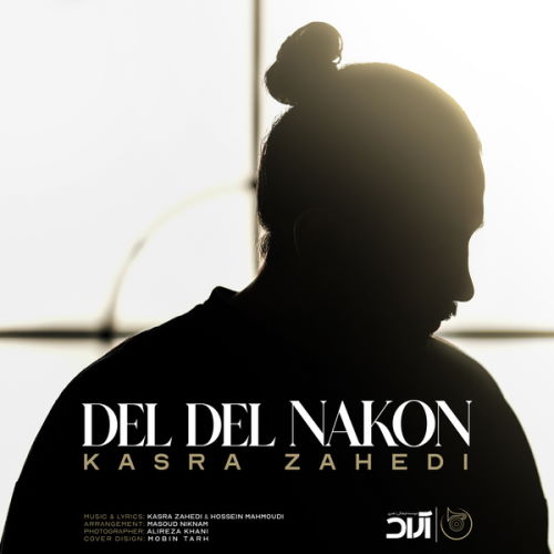 Kasra Zahedi – Del Del Nakon