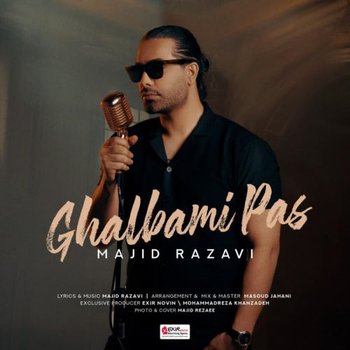 Majid Razavi – Ghalbami Pas