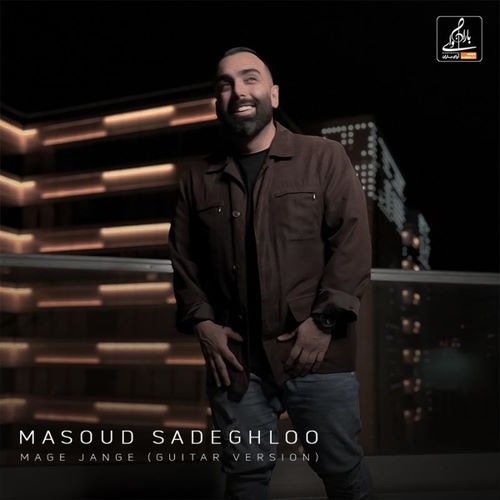 Masoud Sadeghloo – Mage Jange (Guitar Version)