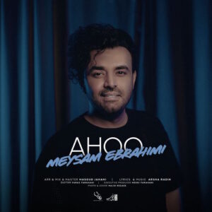 Meysam Ebrahimi – Ahoo