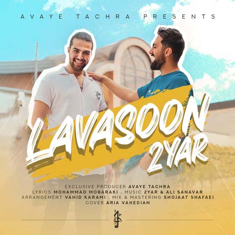 2 Yar – Lavasoon