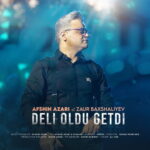Afshin Azari – Deli Oldu Getdi