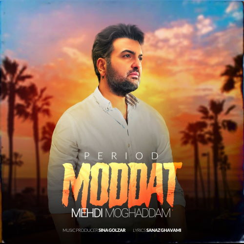 Mehdi Moghaddam – Moddat
