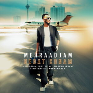 Mehrad Jam – Negat Konam