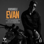 Evan Band – Khoshgele