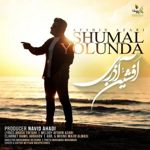 Afshin Azari – Shumal Yolunda