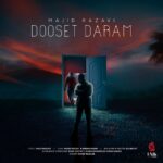 Majid Razavi – Dooset Daram