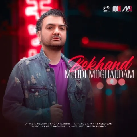 Mehdi Moghaddam – Bekhand