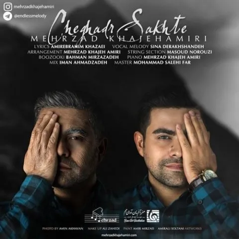 Mehrzad Khajeh Amiri – Cheghadr Sakhte