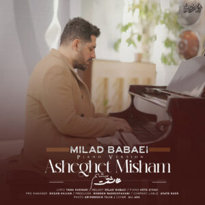 Milad Babaei – Asheghet Misham (Piano Version)