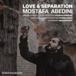 Mostafa Abedini – Eshgho Jodaei