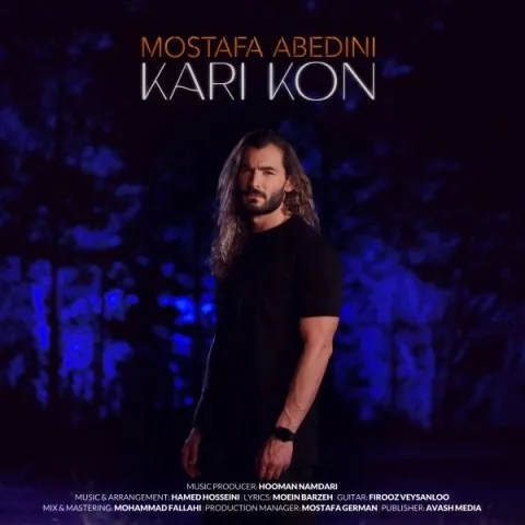 Mostafa Abedini – Kari Kon