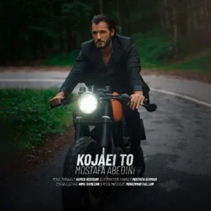 Mostafa Abedini – Kojaei To