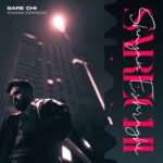 Shayan Eshraghi – Sare Chi