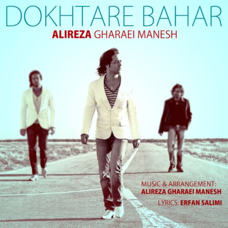 Alireza Gharaei Manesh – Dokhtare Bahar