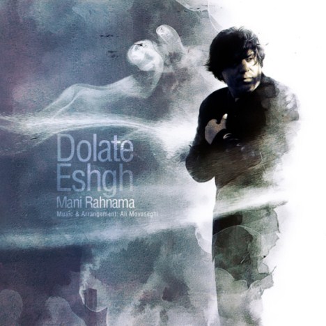 Mani Rahnama – Dolate Eshgh