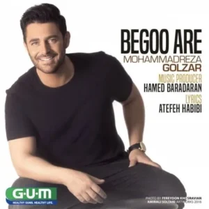 Mohammad Reza Golzar – Begoo Are