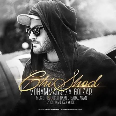 Mohammad reza Golzar – Chi Shod