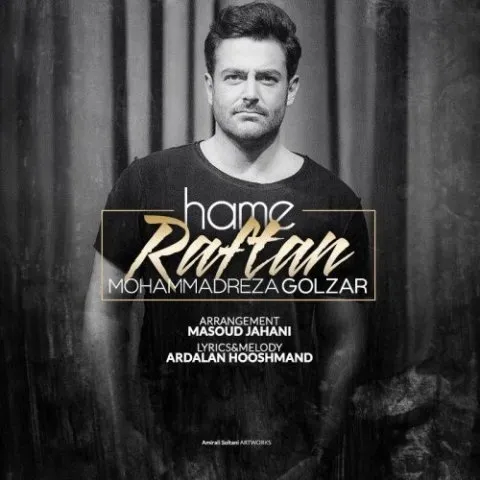 Mohammad reza Golzar – Hame Raftan
