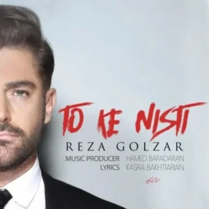 Mohammad reza Golzar – To Ke Nisti