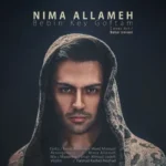 Nima Allameh – Bebin Key Goftam