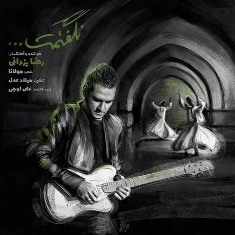 Reza Yazdani – Nagoftamat