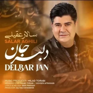 Salar Aghili – Delbar Jan