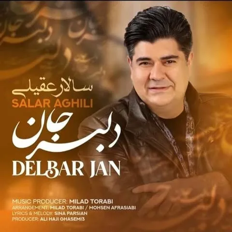 Salar Aghili – Delbar Jan