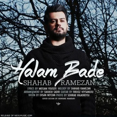 Shahab Ramezan – Halam Bade