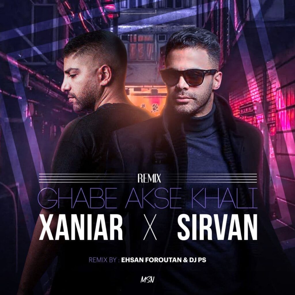 Sirvan Khosravi – Ghabe Akse Khali (Ft Xaniar Khosravi) (Remix)