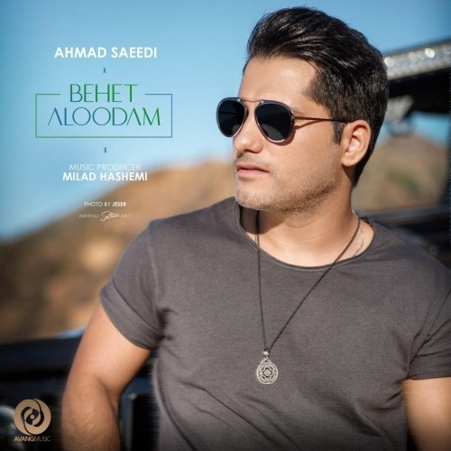 ahmad saeedi – behet aloodam