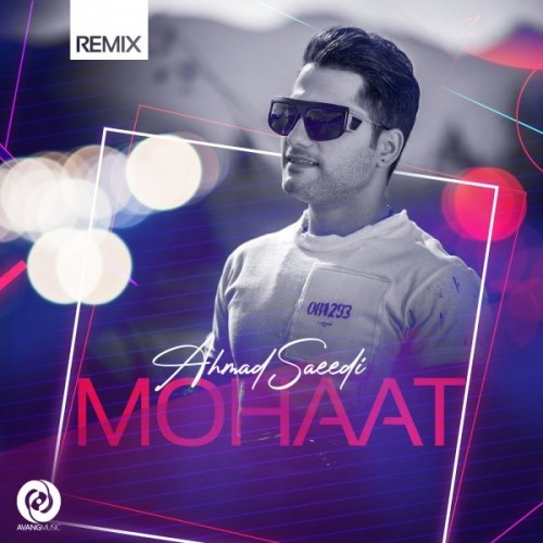 ahmad saeedi – moohat remix