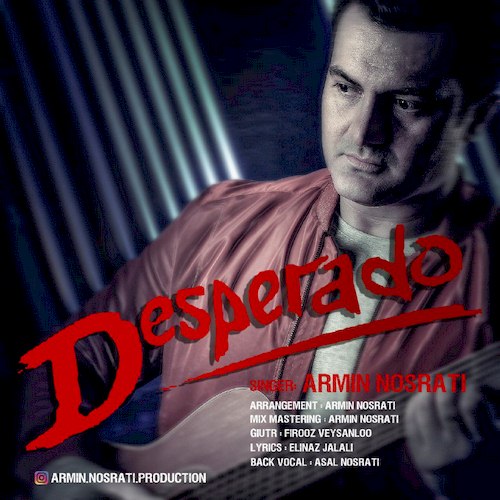 Armin Nosrati – desperado