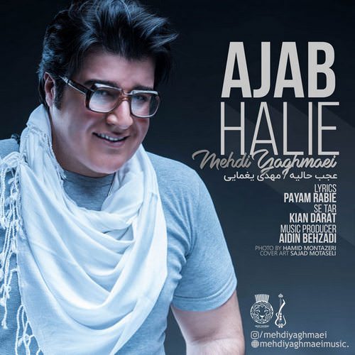 Mehdi Yaghmaee – ajab halie