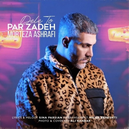 morteza ashrafi – dele to par zadeh