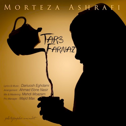 morteza ashrafi – tars farnaz