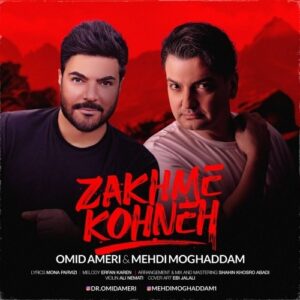 omid ameri & mehdi moghaddam – zakhme kohneh