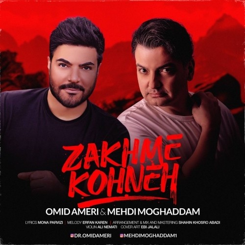 omid ameri & mehdi moghaddam – zakhme kohneh