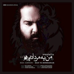 reza sadeghi – man ye mordadiam