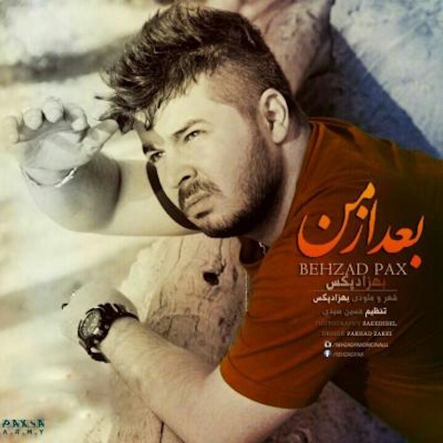behzad pax – bad az man