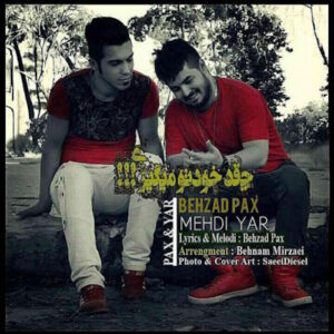 behzad pax & mehdi yar – cheghadr khodeto migiri